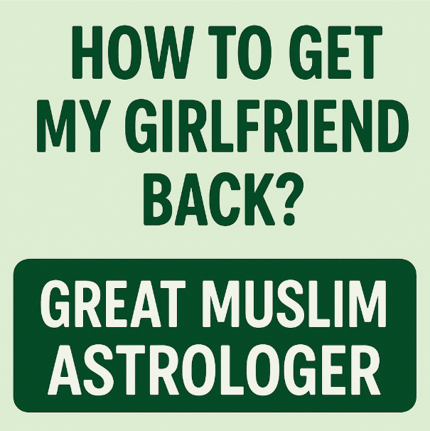 How To Get My Girlfriend Back?